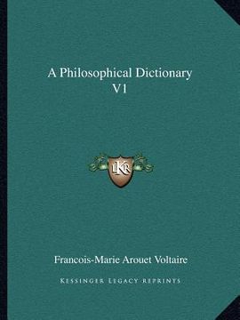 portada a philosophical dictionary v1 (en Inglés)