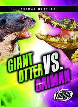 portada Giant Otter vs. Caiman (Animal Battles) (en Inglés)