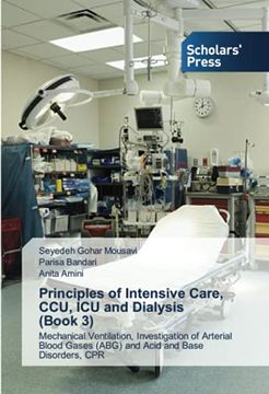 portada Principles of Intensive Care, Ccu, icu and Dialysis (Book 3): Mechanical Ventilation, Investigation of Arterial Blood Gases (Abg) and Acid and Base Disorders, cpr 