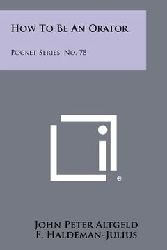portada how to be an orator: pocket series, no. 78