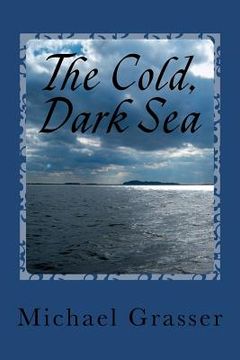 portada the cold, dark sea (en Inglés)