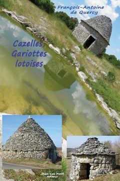 portada Cazelles, Gariottes lotoises (en Francés)