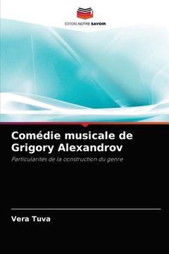 portada Comédie musicale de Grigory Alexandrov (in French)