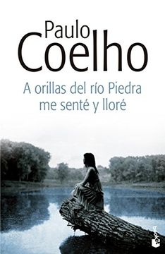 portada A Orillas del río Piedra me Senté y Lloré (in Spanish)