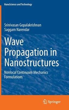 portada Wave Propagation in Nanostructures: Nonlocal Continuum Mechanics Formulations (en Inglés)