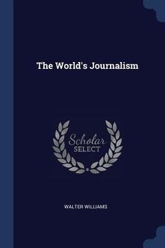 portada The World's Journalism (en Inglés)