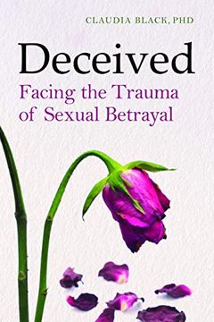 portada Deceived: Facing the Trauma of Sexual Betrayal (en Inglés)