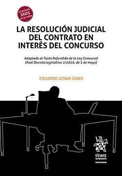 portada La Resolución Judicial del Contrato en Interés del Concurso (Concursal)