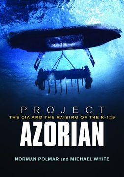 portada Project Azorian: The cia and the Raising of the K-129 