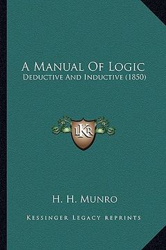 portada a manual of logic: deductive and inductive (1850) (in English)