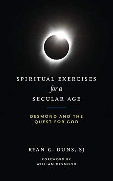portada Spiritual Exercises for a Secular Age: Desmond and the Quest for god (in English)