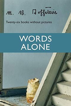 portada Words Alone: Twenty-Six Books Without Pictures (en Inglés)