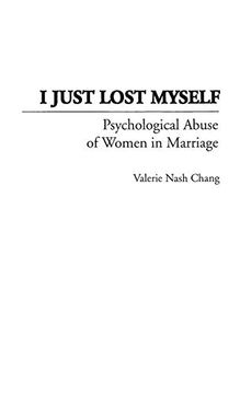 portada I Just Lost Myself: Psychological Abuse of Women in Marriage 
