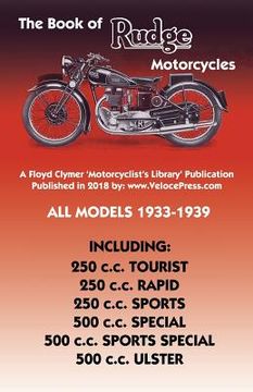 portada Book of Rudge Motorcycles All Models 1933-1939 (en Inglés)