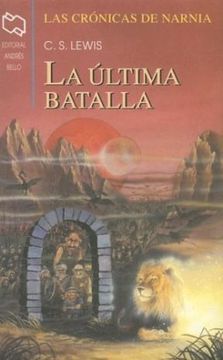 portada La Ultima Batalla Cronicas de Narnia 7 (in Spanish)