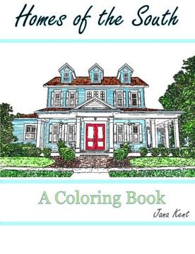 portada Homes of the South: A Coloring Book for Adults