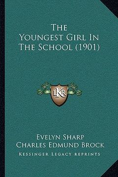 portada the youngest girl in the school (1901) (in English)