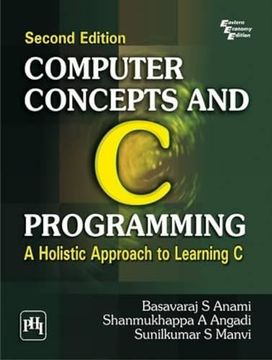 portada Computer Concepts and c Programming a Holistic Approach to Learning c