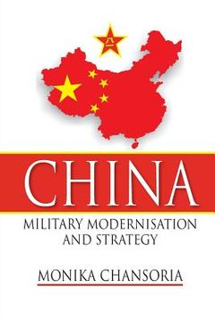 portada China: Military Modernisation and Strategy (in English)
