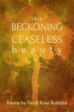 portada This Beckoning Ceaseless Beauty (in English)