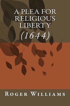 portada A Plea for Religious Liberty (1644) (en Inglés)