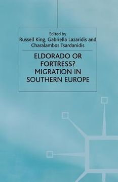 portada Eldorado or Fortress? Migration in Southern Europe (in English)