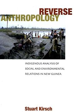 portada Reverse Anthropology: Indigenous Analysis of Social and Environmental Relations in new Guinea 