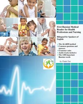 portada First Russian Medical Reader for Health Professions and Nursing: Bilingual for Speakers of English (in English)