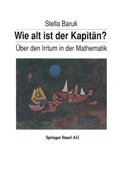 portada Wie Alt Ist Der Kapitän?: Über Den Irrtum in Der Mathematik (en Alemán)