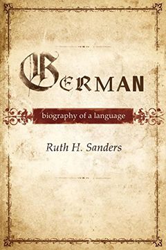 portada German: Biography of a Language 