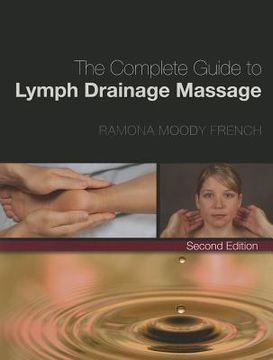 portada Complete Guide to Lymph Drainage Massage (en Inglés)
