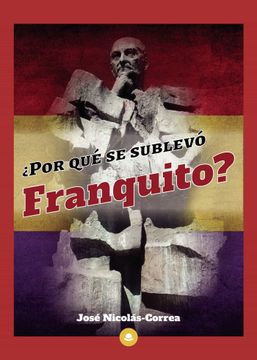 portada Por que se Sublevo Franquito? (in Spanish)