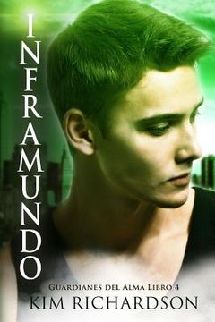 portada Inframundo (guardianes Del Alma Libro 4) (volume 4) (spanish Edition)