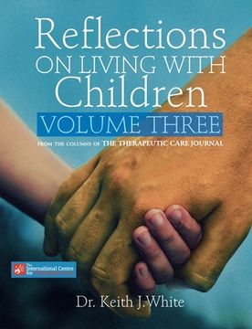 portada Reflections on Living with Children Volume Three (in English)