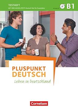portada Pluspunkt Deutsch - Leben in Deutschland - Allgemeine Ausgabe / b1: Gesamtband - Testheft mit Audio-Cd (in German)