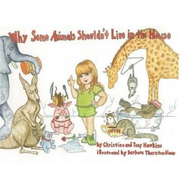 portada Why Some Animals Shouldn't Live in the House (en Inglés)