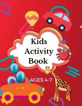 portada Kids Activity book Ages 4-7 years (in English)