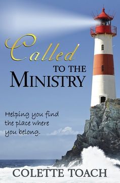 portada Called to the Ministry: Helping you find the place where you belong.