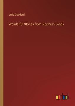 portada Wonderful Stories from Northern Lands (en Inglés)