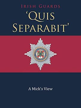 portada 'quis Separabit': A Mick's View (en Inglés)