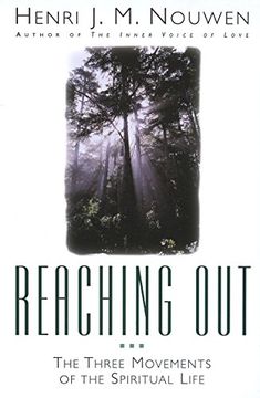 portada Reaching Out: The Three Movements of the Spiritual Life (en Inglés)