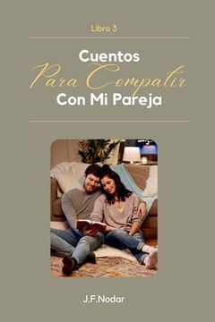 portada Cuentos Para Compartir con Mi Pareja Libro 3 (in Spanish)