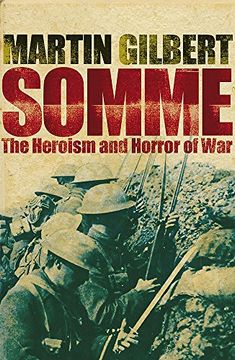 portada Somme: The Heroism and Horror of war 