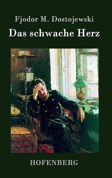 portada Das schwache Herz (German Edition)
