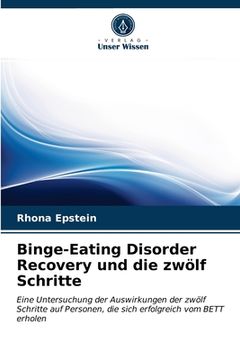 portada Binge-Eating Disorder Recovery und die zwölf Schritte (en Alemán)