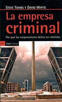 portada La Empresa Criminal: Por qué las Corporaciones Deben ser Abolidas (in Spanish)