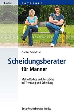 portada Scheidungsberater für Männer: Meine Rechte und Ansprüche bei Trennung und Scheidung (Dtv Beck Rechtsberater) (en Alemán)