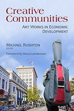 portada Creative Communities: Art Works in Economic Development (en Inglés)