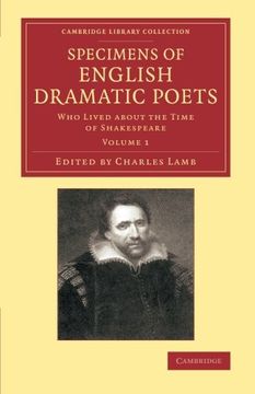 portada Specimens of English Dramatic Poets 2 Volume Set: Specimens of English Dramatic Poets: Volume 1 (Cambridge Library Collection - Shakespeare and Renaissance Drama) (en Inglés)
