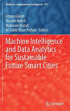portada Machine Intelligence and Data Analytics for Sustainable Future Smart Cities: 971 (Studies in Computational Intelligence) (en Inglés)